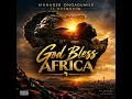 God bless Africa