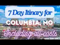 Columbia Missouri 7 Day Trip Itinerary Including Costs and Transport - Columbia Missouri 2024
