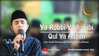 Download Ya Robbi-Ya habibi-Qul Ya Adzim | Jam'iyah Sholawat MAHABBATURROSUL | HD AUDIO MP3
