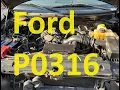 Causes and Fixes Ford P0316 Code Engine Misfire Detected on Startup First 1000 Revolutions