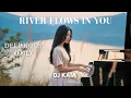 Lagu River Flows In You (Deep House Remix) | Piano Chill Mix 2025 | DJ KAIA