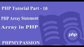PHP Tutorial Part - 10 PHP Array