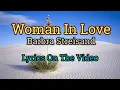 Download Lagu Woman In Love (Lyrics Video) - Barbra Streisand