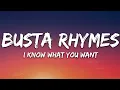Download Lagu Busta Rhymes, Mariah Carey - I Know What You Want (Lyrics) ft. Flipmode Squad