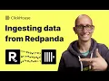 Ingesting data from Redpanda into ClickHouse