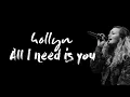 Hollyn - All I Need Is You (Sub. español/Traducción)