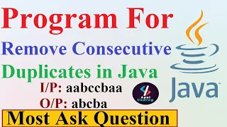 Q60 - Remove Consecutive Duplicates in Java Remove Consecutive Duplicates From String