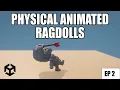 Tutorial Active Ragdoll Multiplayer EP2 Physical animations