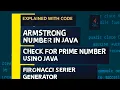 Armstrong Numbers Prime Numbers Fibonacci Series solving using java