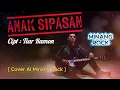 Lagu ANAK SIPASAN - [Cover AI Minang Rock]