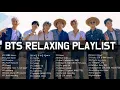 Download Lagu BTS RELAXING PLAYLIST | 방탄소년단의 편안한 재생목록