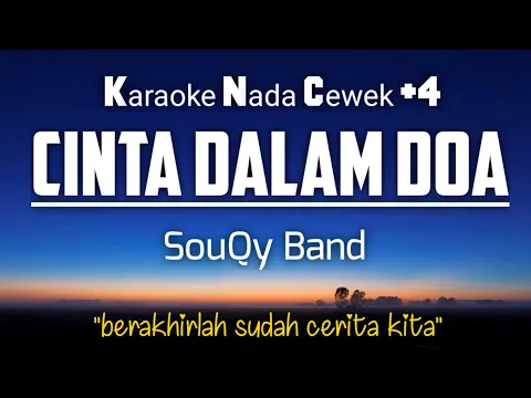 Download MP3 Cinta Dalam Doa - SouQy Band Karaoke Nada Wanita +4