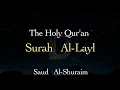 Download Lagu Surah AL-Layl - 92 - Saud Shuraim