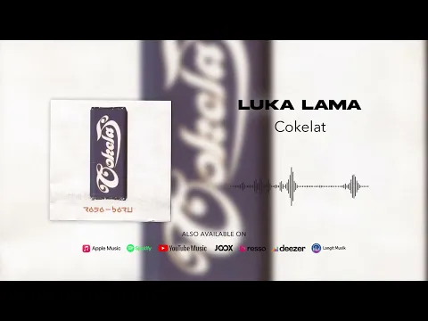 Download MP3 Cokelat - Luka Lama (Official Audio)