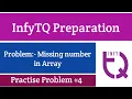 InfyTQ Practice Problem 4 Missing Number in Array InfyTQ Preparation Intellective Tech