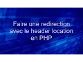 Les redirections en PHP avec les Header - Tutoriel PHP