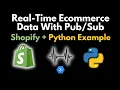 Learn to Stream Shopify Data with Python in 5 Minutes