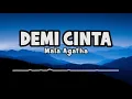 Mala Agatha - Demi Cinta | Official Lyric