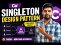 Singleton Design Pattern in C Explained Simply Real World Example Interview Question