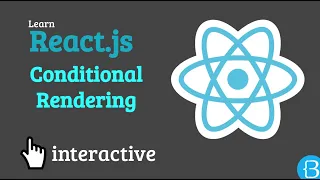 04 What is conditional rendering in react js - React js Interactive Tutorial Exercises