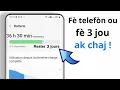 Lagu Aktive 3 bagay sa yo pou fè telefòn ou kenbe plis chaj - 3 Jou ak chaj
