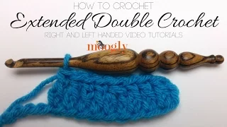 How to Crochet Extended Double Crochet Right Handed
