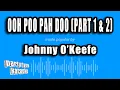 Download Lagu Johnny O'Keefe - Ooh Poo Pah Doo (Part 1 \u0026 2) (Karaoke Version)