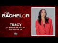 Meet Tracy - The Bachelor