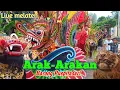 Lagu Arak-Arakan barong Puspitasari live melaten
