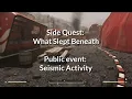 Fallout 76 - What Slept Beneath quest Seismic Activity event