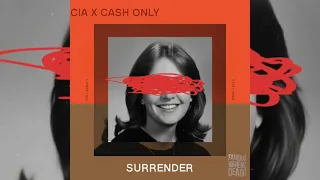 Syncia x Cash Only - Surrender