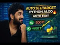 Python Algo Trading Stop Loss Take Profit Auto Exit Code Full Tutorial