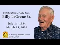 Celebration of life for Billy LaGrone Sr