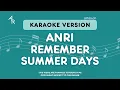 Download Lagu [Karaoke 21:9 ratio] Anri - Remember Summer Days [Romaji]