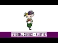 Tutorial Series - Ruby s Adventure
