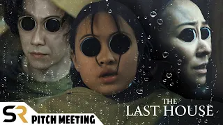 The Last House Pitch Meeting
