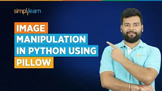 Image Manipulation In Python Using Pillow Edit Images Using Python Python Tutorial Simplilearn