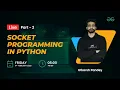 Socket programming in python Part - 2 Utkarsh Pandey GeeksforGeeks Python