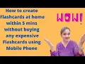 How to create flashcards at home within 5 mins in a mobile phone without buying in 3 easy steps