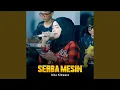 Download Lagu Serba Mesin