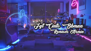 Download Lagu Joget Terbaru Cinto Bbman New Style Remix From Remixer Armin MP3