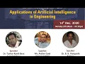 Applications of AI in Engineering AICTE-ATAL FDP Day-1 Session-3 By Dr B K Panigrahi