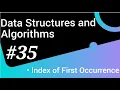 Index of First Occurrence Data Structures and Algorithms