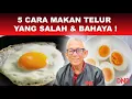 Download Lagu 5 CARA MAKAN TELUR YANG SALAH \u0026 BAHAYA!