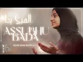 Download Lagu Assubhu Bada الصبحُ بدا  | Ayisha Abdul Basith [OFFICIAL VIDEO]