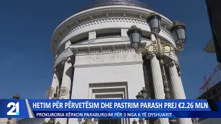 Hetim për përvetësim dhe pastrim parash prej 2.26 milionë euro!