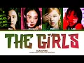 BLACKPINK 'THE GIRLS' Lyrics (Color Coded Lyrics)