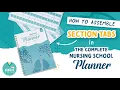 How to Assemble Section Tabs in The Complete Nursing School Planner