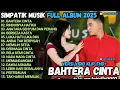 Download Lagu BAHTERA CINTA - RINDUINYA HATIKU - ANATARA SENYUM DAN PERANG SIMPATIK MUSIK TERBARU 2025 FULL ALBUM