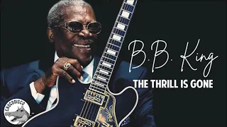 B.B. King - The Thrill Is Gone